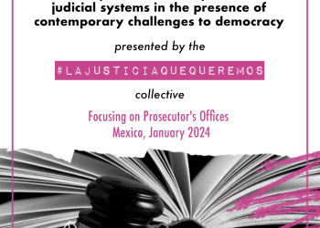 Inputs to the Special Court Report on the independence of Judges and Attorneys, for the report on the independence of judicial systems in the presence of contemporary challenges to democracy: Focusing on Prosecutor’s Office